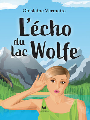 cover image of L'écho du lac Wolfe